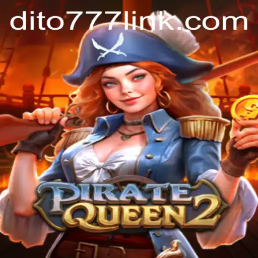 Unveiling PirateQueen2: A New Adventure with Dito777